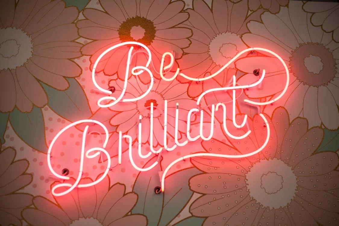 Be Briliant Neon Light Sign